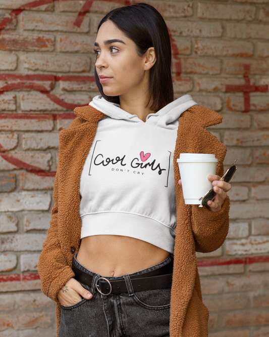 Cool Girls Don't Cry Design Crop Hoodie